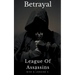 League Of Assassins: Betrayal