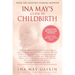 Ina May's Guide to Childbirth: Updated with New Material