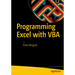 Programming Excel with VBA: A Practical Real-World Guide