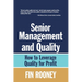 Senior Management And Quality: How to Leverage Quality for Profit