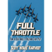 Full Throttle: From The Blue Angels to Hollywood Stunt Pilot