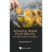 Achieving Global Food Security: The Caribbean Experience and Beyond