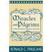 Miracles and Pilgrims: Popular Beliefs in Medieval England