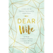 Dear Wife: 10 Minute Invitations to Practice Connection with Your Husband