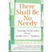 There Shall Be No Needy: Pursuing Social Justice Through Jewish Law and Tradition
