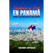 Residencia y Vivir en Panamá: Todas las preguntas frecuentes