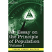 An Essay on the Principle of Population, Volume I