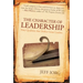 The Character of Leadership: Nine Qualities That Define Great Leaders