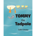 Tommy the Tadpole