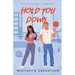Hold You Down