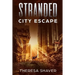 Stranded: City Escape