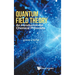 Quantum Field Theory: An Intro for Chemical Physicists