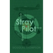 Stray Pilot
