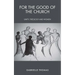 For the Good of the Church: Unity, Theology and Women