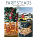Farmsteads of the California Coast: With Recipes from the Harvest (Homestead Book, California Cookbook)