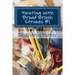 Painting with Broad Brush Strokes #1: New Testament Sections