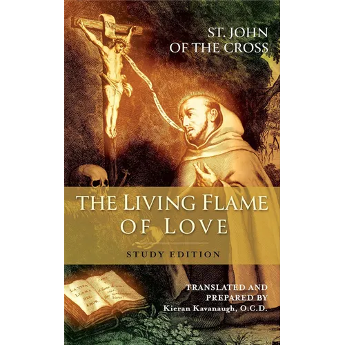 The Living Flame of Love: Study Edition