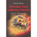 Chronique d'une extinction massive: Livre I - Oulan Bator