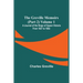The Greville Memoirs (Part 2) Volume 1; A Journal of the Reign of Queen Victoria from 1837 to 1852