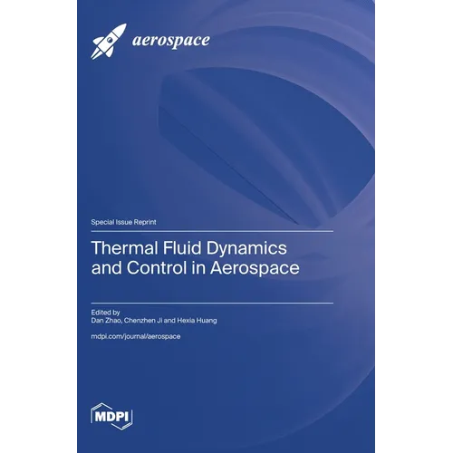 Thermal Fluid Dynamics and Control in Aerospace