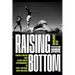 Raising the Bottom: Bounce Music and Black Queer Performance in Post-Katrina New Orleans