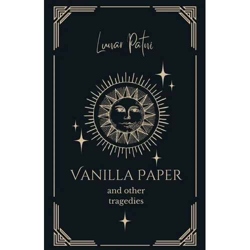 Vanilla Paper and Other Tragedies