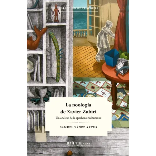 La noolog a de Xavier Zubiri