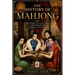 The History of Mahjong: From Qing Dynasty China to the World's Most Elegant Tile Game