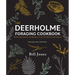 The Deerholme Foraging Cookbook: Wild Ingredients and Recipes from the Pacific Northwest, Revised and Updated