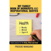 My Family Book of Workouts and Inspirational Quotes: Great Lessons for the Body, Mind and Soul