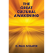The Great Cultural Awakening: Key to an Equitable, Sustainable, and Harmonious Age