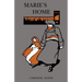 Marie's Home: Or, A Glimpse of the Past