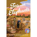 Tea with Elephants: A Suitcase Sisters Novel