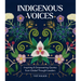 Indigenous Voices: Inspiring & Empowering Quotes from Global Thought Leaders