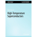 High-Temperature Superconductors
