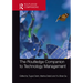 The Routledge Companion to Technology Management