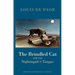 The Brindled Cat and the Nightingale's Tongue