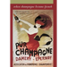 When Champagne Became French: Wine and the Making of a National Identity