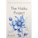 The Haiku Project: Love in Seventeen Syllables