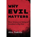 Why Evil Matters