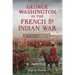 George Washington in the French & Indian War
