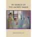 In Search of the Sacred Image