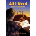 All I Need: A 365 Day Devotional