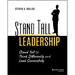 Stand Tall Leadership: Stand Tall to Think Differently and Lead Successfully