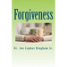 Forgiveness: Joe Cephus Bingham Sr.
