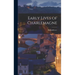 Early Lives of Charlemagne