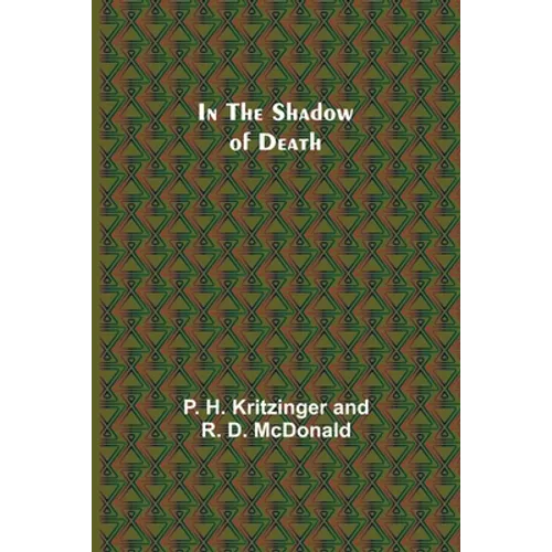 In the Shadow of Death
