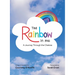 The Rainbow in Me: A Journey Through the Chakras
