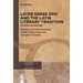 Later Greek Epic and the Latin Literary Tradition: Further Explorations