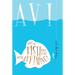 What Do Fish Have to Do with Anything?: And Other Stories